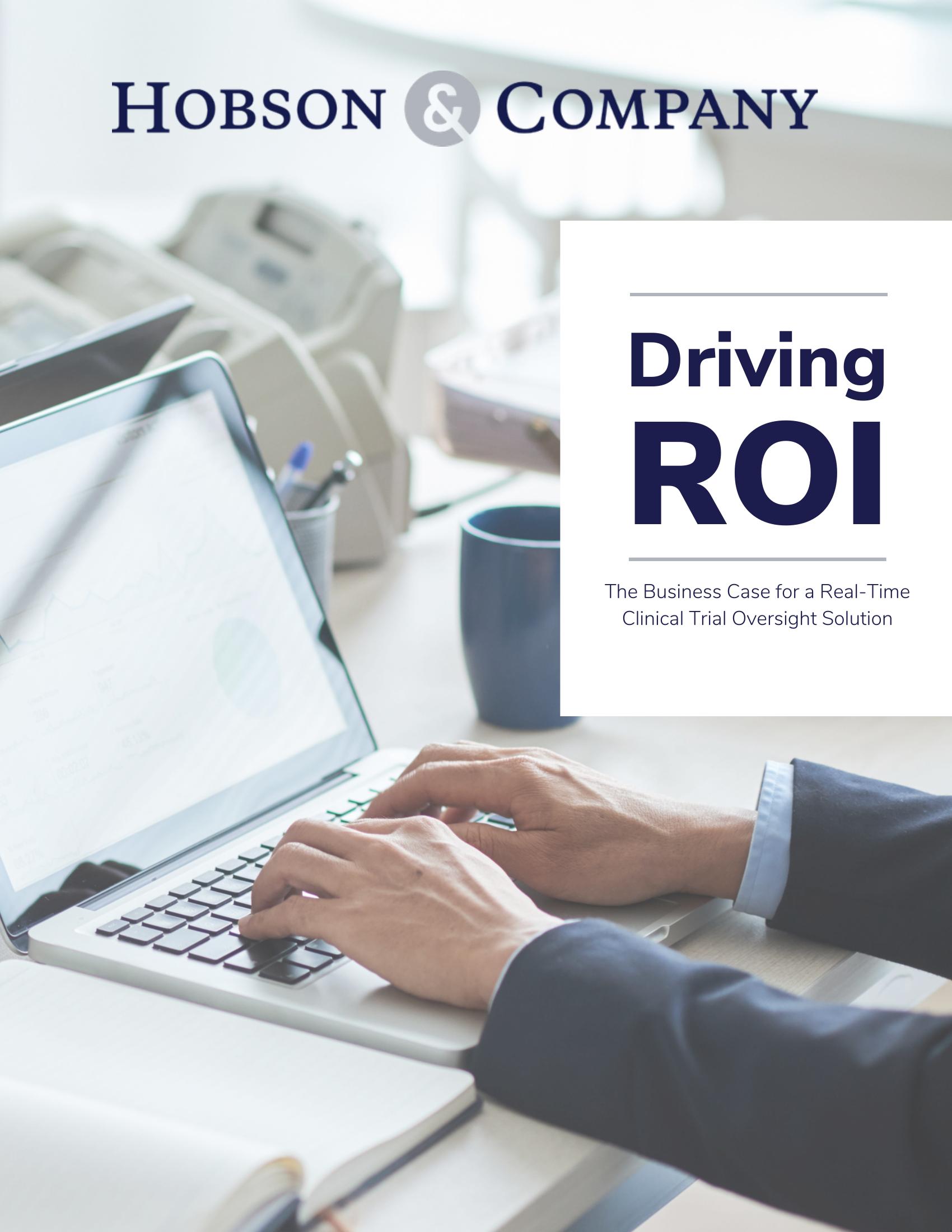 Driving ROI: The business case for real-time clinical trial oversight. cover